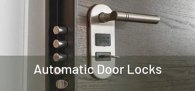  Automatic Door Locks 